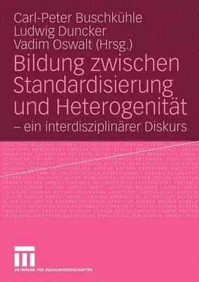 bokomslag Bildung zwischen Standardisierung und Heterogenität