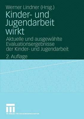 bokomslag Kinder- und Jugendarbeit wirkt