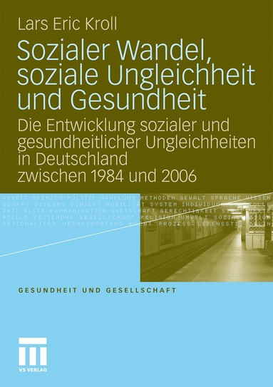 bokomslag Sozialer Wandel, soziale Ungleichheit und Gesundheit