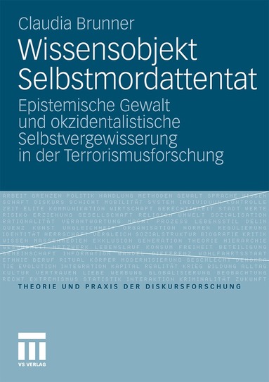 Claudia Brunner - Wissensobjekt Selbstmordattentat, Häftad
