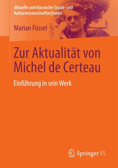 Marian Füssel - Zur Aktualität von Michel de Certeau, Häftad