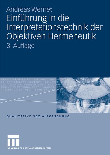 Andreas Wernet - Einführung in die Interpretationstechnik der Objektiven Hermeneutik, Häftad