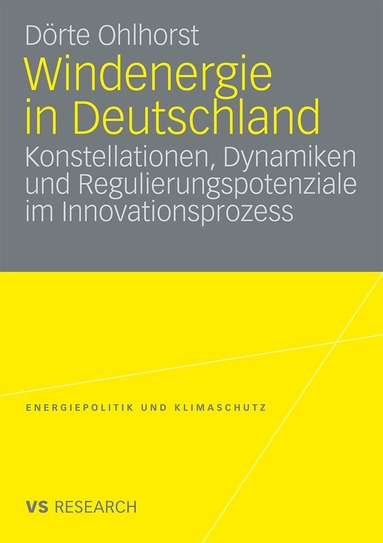 Dörte Ohlhorst - Windenergie in Deutschland, Häftad