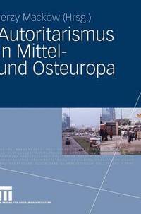 bokomslag Autoritarismus in Mittel- und Osteuropa