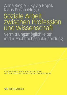 Soziale Arbeit zwischen Profession und Wissenschaft
