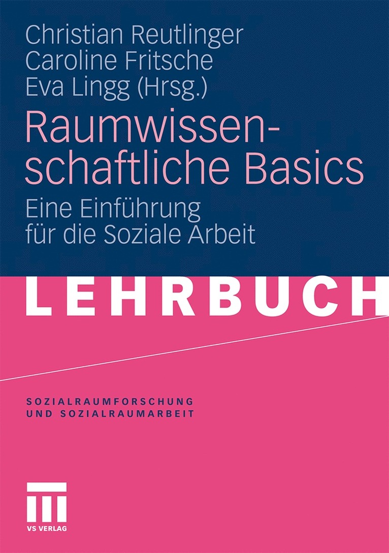 Christian Reutlinger, Caroline Fritsche, Eva Lingg - Raumwissenschaftliche Basics, Häftad