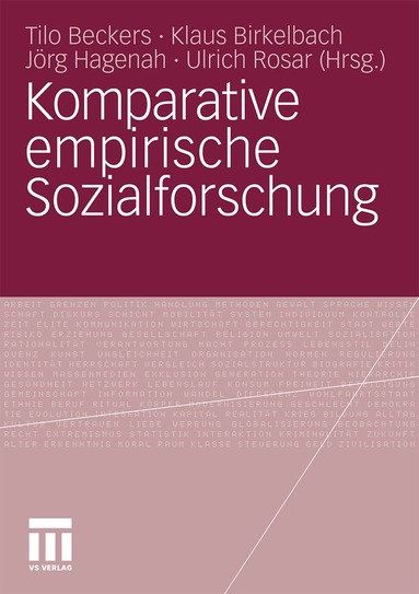 Tilo Beckers, Klaus. W. Birkelbach, Jörg Hagenah, Ulrich Rosar - Komparative empirische Sozialforschung, Häftad