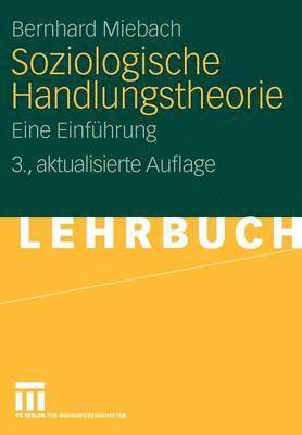 bokomslag Soziologische Handlungstheorie: Eine Einfuhrung