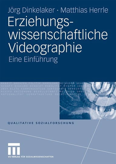 Joerg Dinkelaker, Matthias Herrle - Erziehungswissenschaftliche Videographie, Häftad