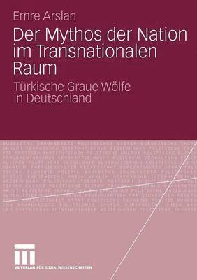 bokomslag Der Mythos der Nation im Transnationalen Raum