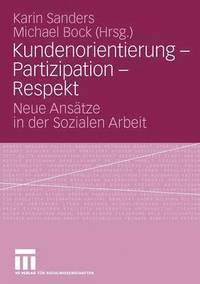 bokomslag Kundenorientierung - Partizipation - Respekt