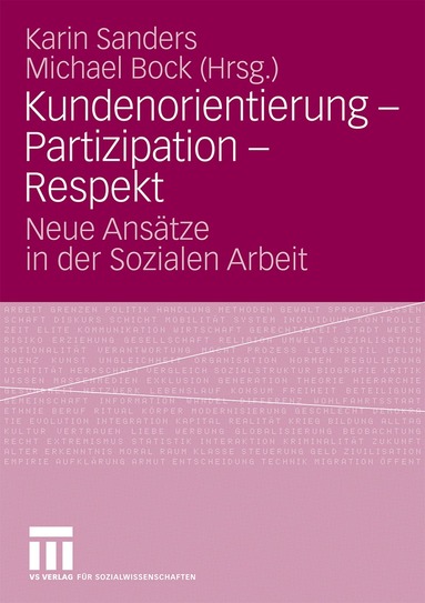 Karin Sanders, Michael Bock - Kundenorientierung - Partizipation - Respekt, Häftad