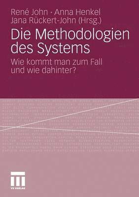 Die Methodologien des Systems 1