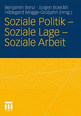 bokomslag Soziale Politik - Soziale Lage - Soziale Arbeit