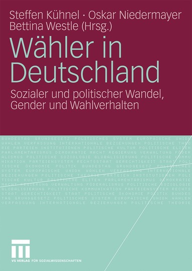 Steffen Kühnel, Oskar Niedermayer, Bettina Westle - Wähler in Deutschland, Häftad