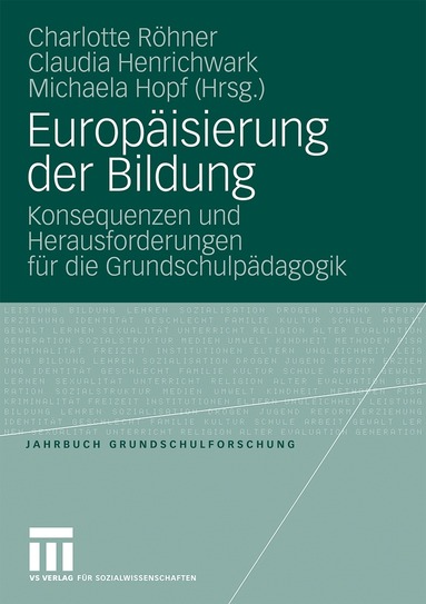 Charlotte Röhner, Claudia Henrichwark, Michaela Hopf - Europäisierung der Bildung, Häftad