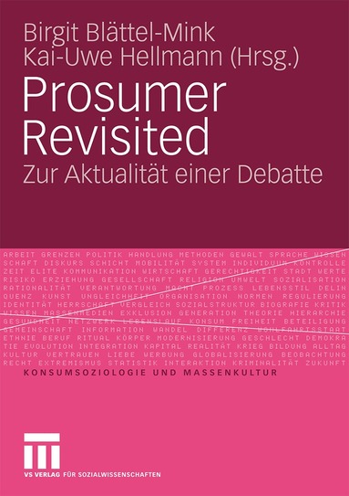 Birgit Blättel-Mink, Kai-Uwe Hellmann - Prosumer Revisited, Häftad