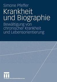 bokomslag Krankheit und Biographie