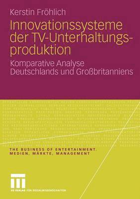 Innovationssysteme der TV-Unterhaltungsproduktion