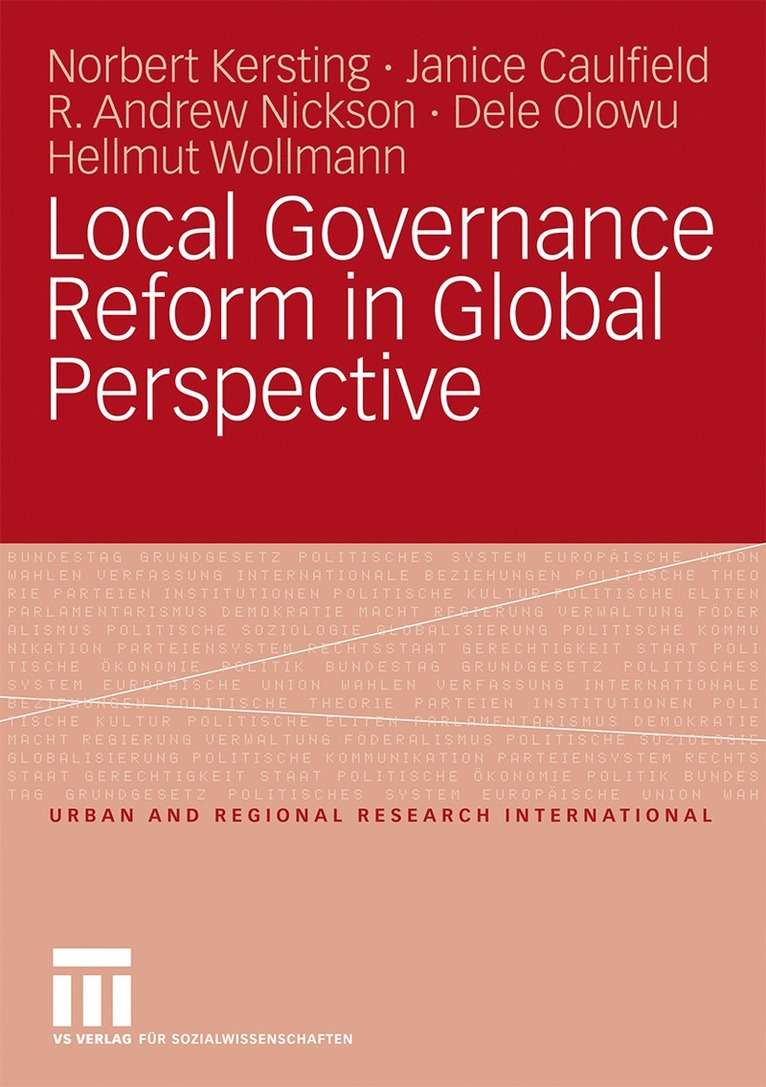 Norbert Kersting, Janice Caulfield, R. Andrew Nickson, Dele Olowu, Hellmut Wollmann - Local Governance Reform in Global Perspective, Häftad
