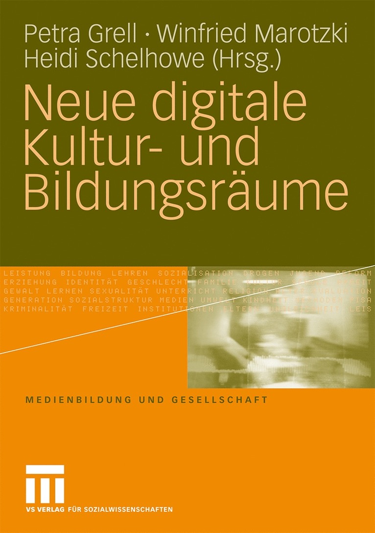 Petra Grell, Winfried Marotzki, Heidi Schelhowe - Neue digitale Kultur- und Bildungsräume, Häftad