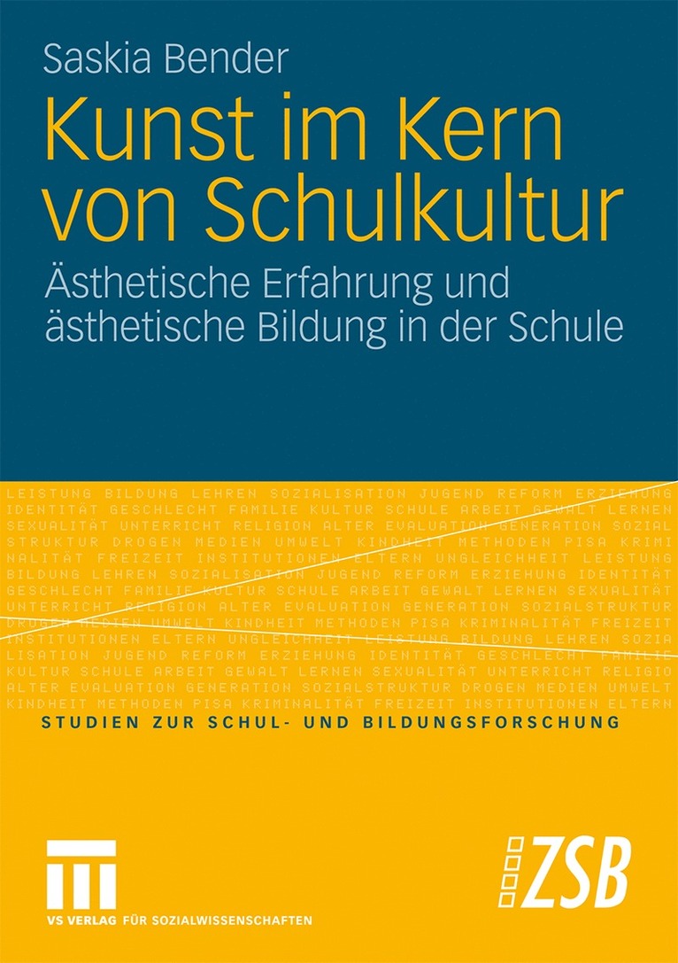 Saskia Bender - Kunst im Kern von Schulkultur, Häftad