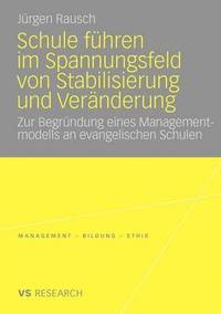 bokomslag Schule fhren im Spannungsfeld von Stabilisierung und Vernderung