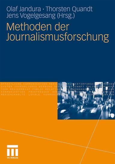 Olaf Jandura, Thorsten Quandt, Jens Vogelgesang - Methoden der Journalismusforschung, Häftad
