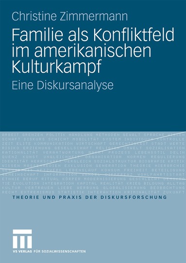 Christine Zimmermann - Familie als Konfliktfeld im amerikanischen Kulturkampf, Häftad