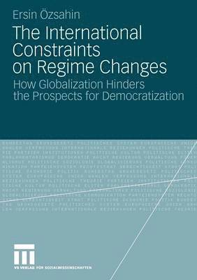 The International Constraints on Regime Changes 1