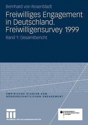 bokomslag Freiwilliges Engagement in Deutschland. Freiwilligensurvey 1999