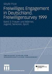 bokomslag Freiwilliges Engagement in Deutschland. Freiwilligensurvey 1999