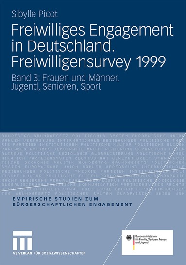 Sibylle Picot - Freiwilliges Engagement in Deutschland. Freiwilligensurvey 1999, Häftad