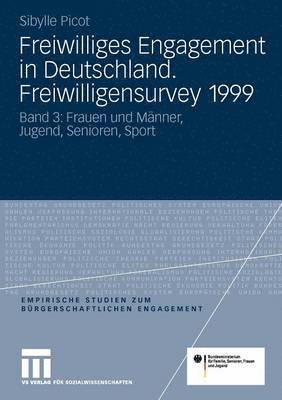 bokomslag Freiwilliges Engagement in Deutschland. Freiwilligensurvey 1999