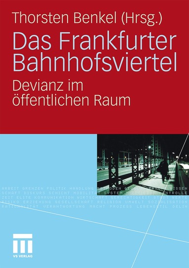 Thorsten Benkel - Das Frankfurter Bahnhofsviertel, Häftad