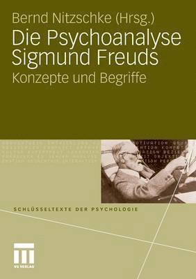 Bernd Nitzschke - Die Psychoanalyse Sigmund Freuds, Häftad