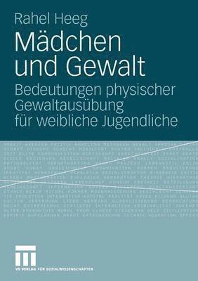 bokomslag Mädchen und Gewalt