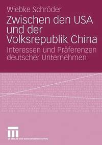 bokomslag Zwischen den USA und der Volksrepublik China