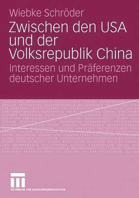 bokomslag Zwischen den USA und der Volksrepublik China