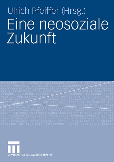 Ulrich Pfeiffer - Eine neosoziale Zukunft, Häftad