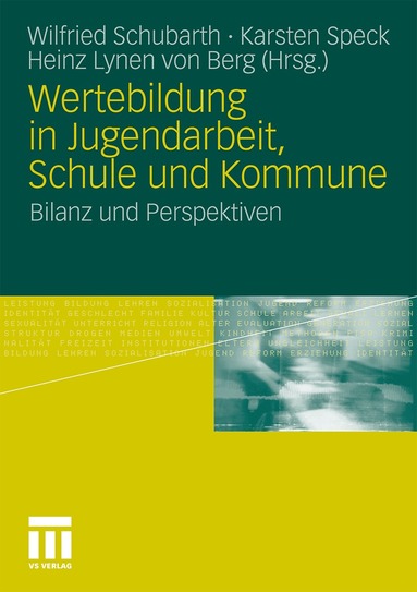 Wilfried Schubarth, Karsten Speck, Heinz Lynen von Berg - Wertebildung in Jugendarbeit, Schule und Kommune, Häftad