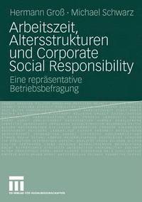 bokomslag Arbeitszeit, Altersstrukturen und Corporate Social Responsibility
