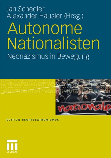 Jan Schedler, Alexander Häusler - Autonome Nationalisten, Häftad