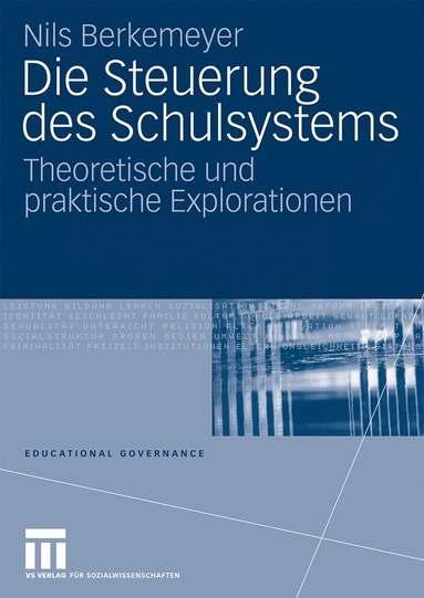 bokomslag Die Steuerung des Schulsystems