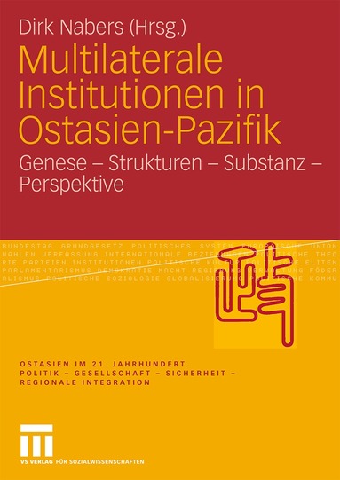 Dirk Nabers - Multilaterale Institutionen in Ostasien-Pazifik, Häftad