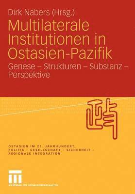 bokomslag Multilaterale Institutionen in Ostasien-Pazifik