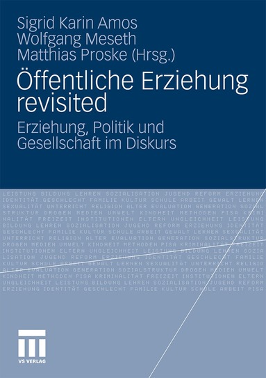 Sigrid Amos, Wolfgang Meseth, Matthias Proske - Öffentliche Erziehung revisited, Häftad