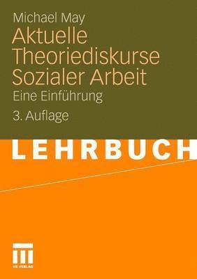 bokomslag Aktuelle Theoriediskurse Sozialer Arbeit