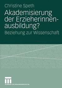 bokomslag Akademisierung der Erzieherinnenausbildung?