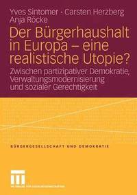 bokomslag Der Brgerhaushalt in Europa - eine realistische Utopie?